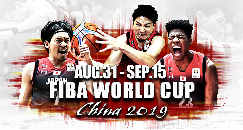 8/31-9/15 FIBA BASKETBALL WORLD CUP CHINA 2019